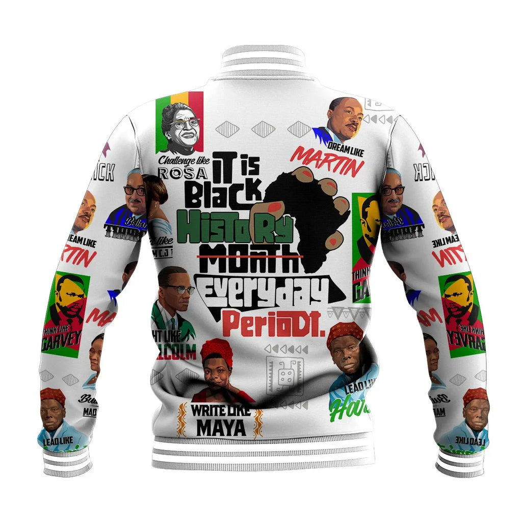Africa Zone Jacket - It Is Black History Everyday Periodt Baseball Jacket J5